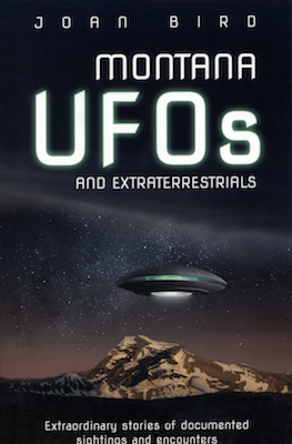 Book Cover: Montana UFOs and Extraterrestrials